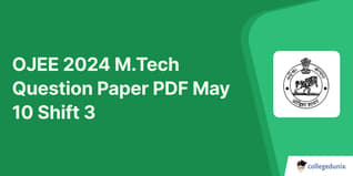OJEE 2024 M.Tech Question Paper with Answer Key PDF May 10 Shift 3